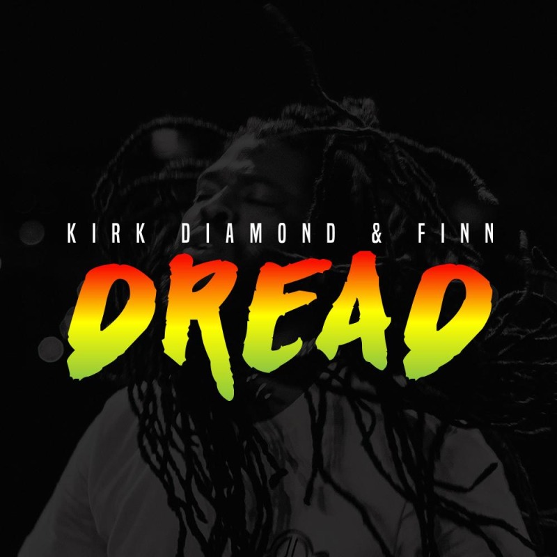 Dread by Kirk Diamond x Finn — cover artwork